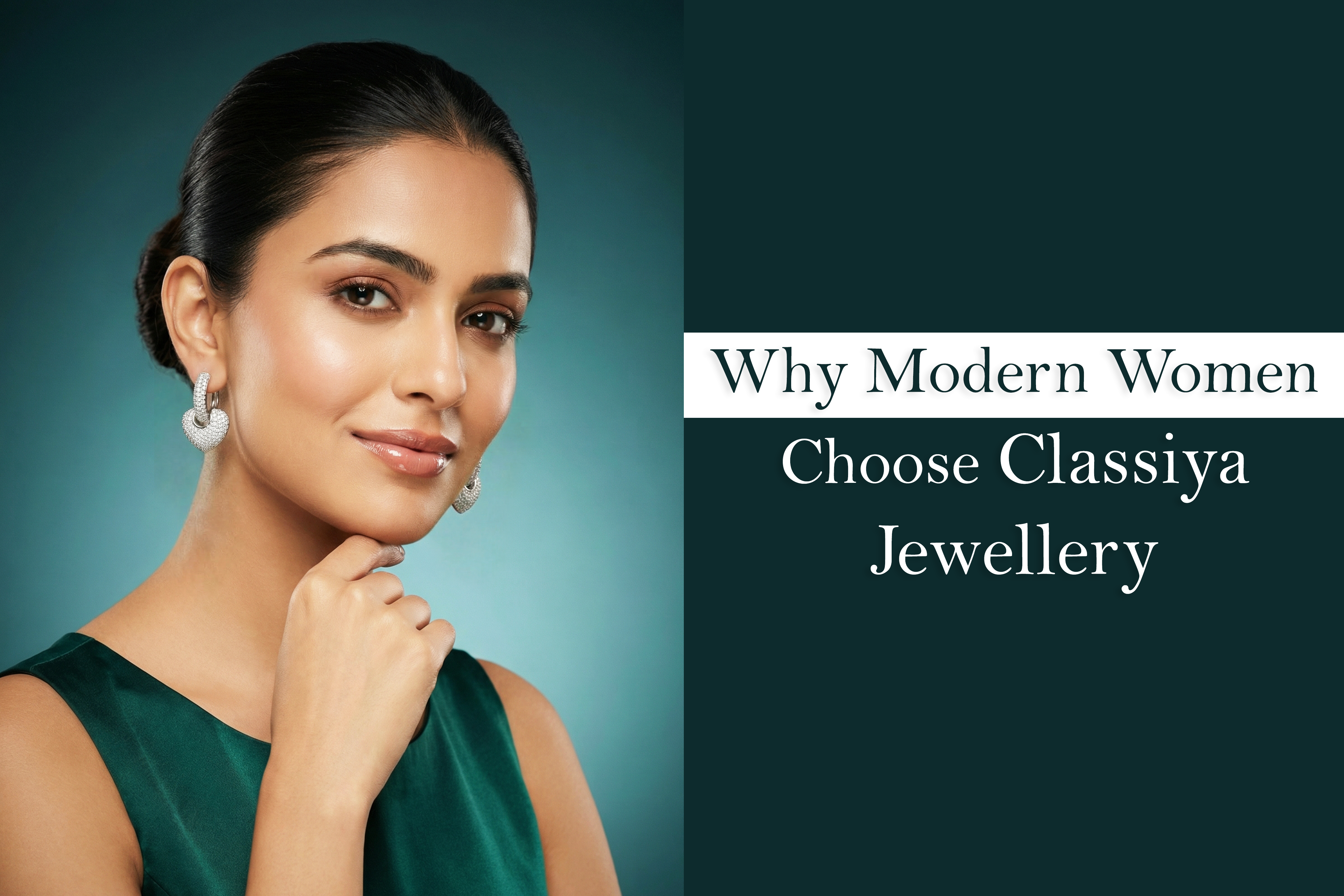 Why Modern Women Choose Classiya Jewellery