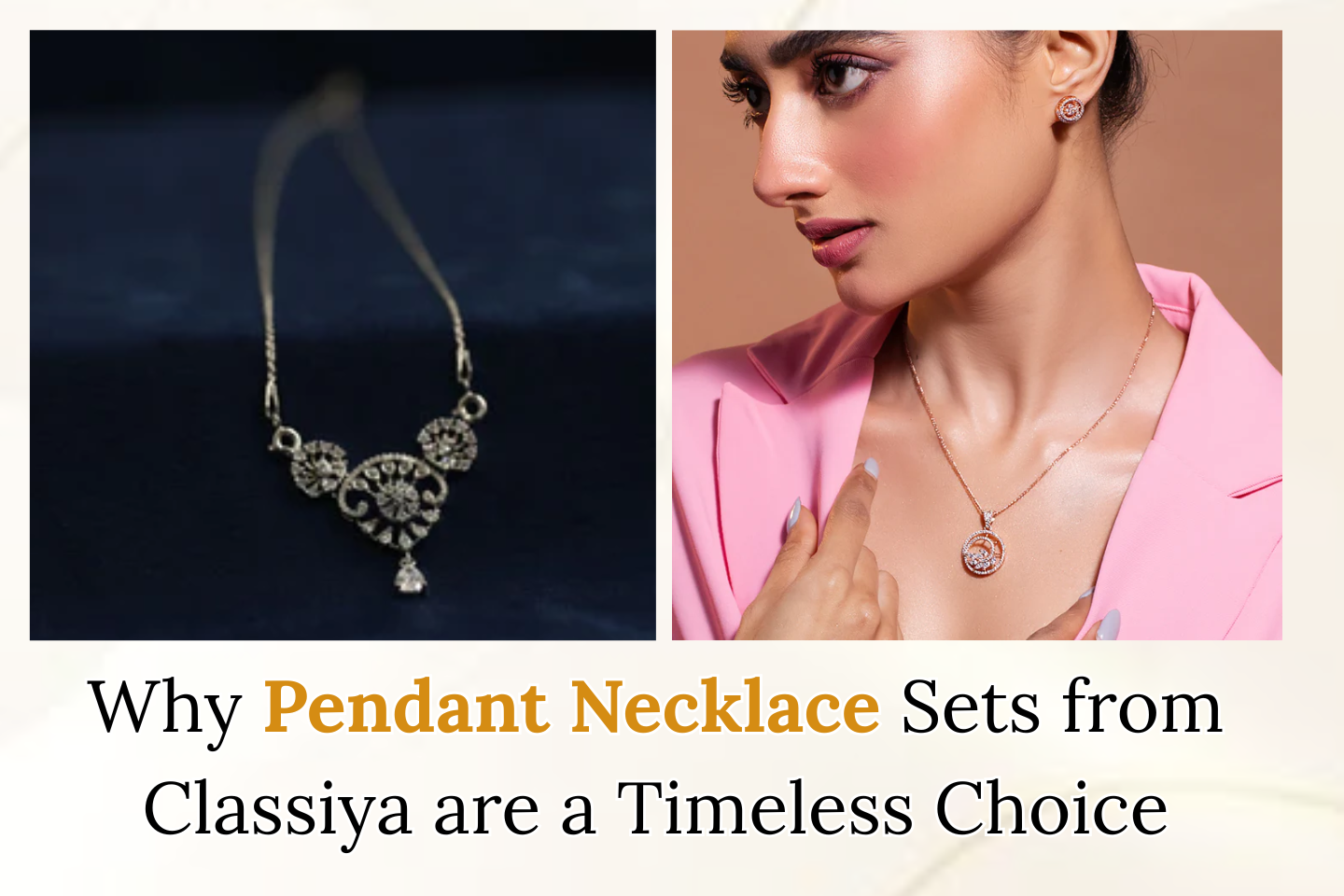 Why Pendant Necklace Sets from Classiya are a Timeless Choice